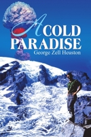 A Cold Paradise 0986406198 Book Cover