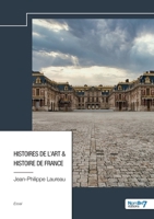 Histoires de l'art & Histoire de France 2385914158 Book Cover