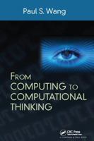 From Computing to Computational Thinking 1482217651 Book Cover