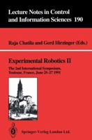 Experimental Robotics II: The 2nd International Symposium, Toulouse, France, June 25-27 1991 3540198512 Book Cover