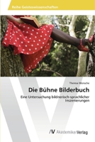 Die Bühne Bilderbuch 3639459245 Book Cover