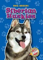 Siberian Huskies 1600145191 Book Cover