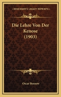 Die Lehre Von Der Kenose (1903) 1166765156 Book Cover