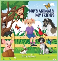 God's Animals, My Friends B0H6H7WQ39 Book Cover