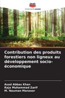 Contribution des produits forestiers non ligneux au développement socio-économique 6209290817 Book Cover