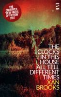 The Clocks in This House All Tell Different Times 1784630934 Book Cover