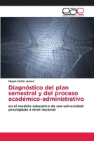 Diagnóstico del plan semestral y del proceso académico-administrativo 6200399883 Book Cover