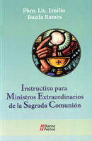 Instructivo para Ministros Extraordinarios: De La Sagrada Comunión 0814642608 Book Cover