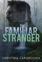 The Familiar Stranger 0802447317 Book Cover