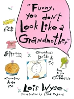 Funny, You Don't Look Like A Grandmother 0380709899 Book Cover