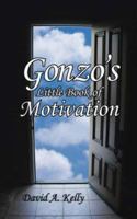 Gonzo's Little Book of Motivation 1425957676 Book Cover