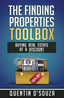 The Finding Properties Toolbox: Buying Real Estate at a Discount 0993671756 Book Cover