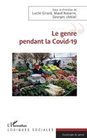 Le genre pendant la Covid-19 (Logiques Sociales) (French Edition) 2140263618 Book Cover