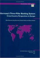 German's Three-pillar Banking System Cross-countryperspectives In Europe (Occasional Paper (Intl Monetary Fund)) 1589063481 Book Cover