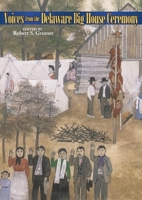 Voices from the Delaware Big House Ceremony (Civilization of the American Indian Series) 0806163127 Book Cover