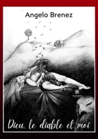 Dieu, le diable et moi B0C1F4T6HP Book Cover
