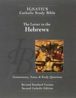 Ignatius Catholic Study Bible: The Letter to the Hebrews 1586174681 Book Cover