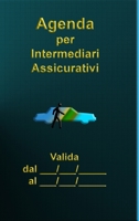 Agenda per Intermediari Assicurativi (Italian Edition) 1470972581 Book Cover