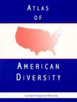 Atlas of American Diversity 076199128X Book Cover