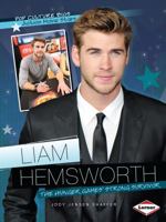 Liam Hemsworth: The Hunger Games' Strong Survivor 1467708836 Book Cover