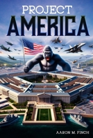 PROJECT AMERICA B0DQ95JZC7 Book Cover