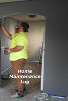 Home Maintenance Log: A Homeowner's Notebook Organizer 1081734469 Book Cover