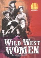 Wild West Women 0822526468 Book Cover