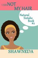 I Am Not My Hair 0615806317 Book Cover