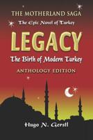 Legacy: The Birth of Modern Turkey 1950134083 Book Cover