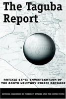 The Taguba Report on Treatment of Abu Ghraib Prisoners in Iraq 1596050861 Book Cover