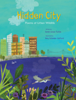 Hidden City: Poems of Urban Wildlife 0802854591 Book Cover