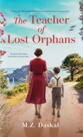 The Teacher of Lost Orphans: An Emotional and Gripping Historical Fiction Novel 9655756157 Book Cover