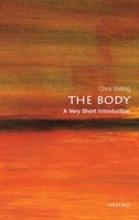 The Body: A Very Short Introduction 0198739036 Book Cover