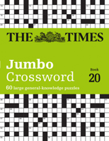 The Times Jumbo Cryptic Crossword Book 20: The world’s most challenging cryptic crossword (The Times Crosswords) 0008470073 Book Cover