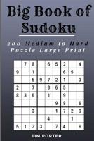 Big Book of Sudoku: 200 Medium to Hard Puzzle Large Print 1795754141 Book Cover
