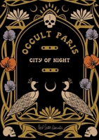 Occult Paris: City Of Night 1739897137 Book Cover