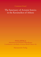 The Sanctuary of Artemis Soteira in the Kerameikos of Athens 3447112867 Book Cover