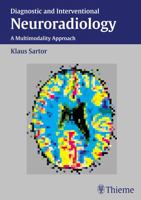Diagnostic and Interventional Neuroradiology: A Multimodality Approach 1588901122 Book Cover