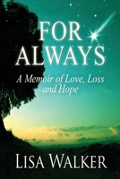 For Always: A Memoir of Love, Loss and Hope B08Y4D9W5X Book Cover
