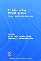 Evolution of the Market Process 0415647673 Book Cover