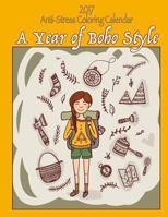 2017 Anti-Stress Coloring Calendar: A Year of Boho Style 1540521184 Book Cover