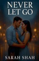 Never Let Go B0G529R6TS Book Cover