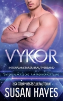 Vykor: Interplanetarer Brautversand (Intergalaktische Partnervermittlung) B0C9S8B6M2 Book Cover