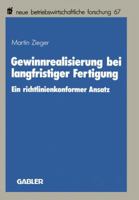 Gewinnrealisierung Bei Langfristiger Fertigung: Ein Richtlinienkonformer Ansatz 3409133771 Book Cover