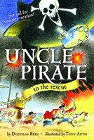 Uncle Pirate to the Rescue 1416975055 Book Cover