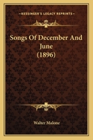 Songs of December & June 112071141X Book Cover