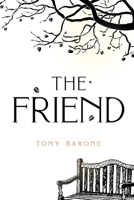 The Friend 1836710488 Book Cover