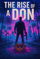 The Rise of a Don B0FBGVZJN9 Book Cover