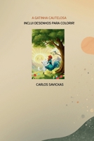 Uma Gatinha Cautelosa: Acompanhe a jornada de Juliette rumo à autoconfiança e à superação de seus medos. (Portuguese Edition) B0GJDNZ217 Book Cover
