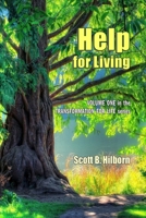 Help for Living (Transformation) 1798402424 Book Cover